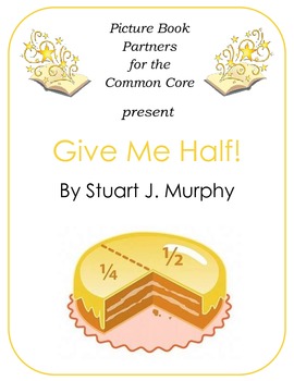 Preview of Picture Books for the Common Core:  Give Me Half!