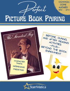 Preview of The Sweetest Fig Activities & Printables: Character Traits, Inferencing, Predict