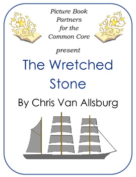 Preview of Picture Books for the Common Core:  The Wretched Stone