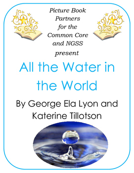 Preview of Picture Books for the Common Core and NGSS:  All the Water in the World