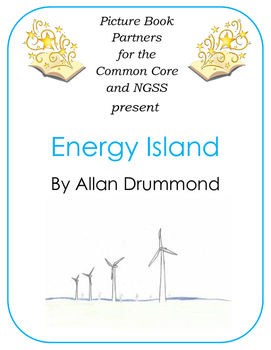 Preview of Picture Books for the Common Core and NGSS:  Energy Island