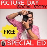 Picture Day : A Social Story