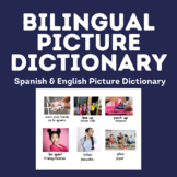 Picture Dictionary | Spanish & English | ELL Newcomer
