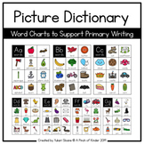 Picture Dictionary - Word Charts for Primary Writers -