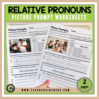 Preview of Picture Prompts | Worksheets | Relative Pronouns