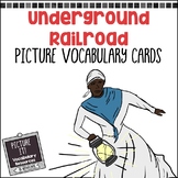 Picture Vocabulary Cards - Underground Railroad 