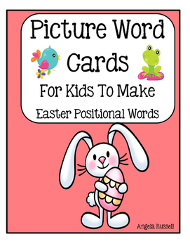 Preview of Picture Word Cards For Kids To Make -Easter Positional Words