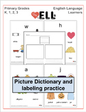 Alphabet Picture Dictionary-Labeling Activity ESL/ENL Support