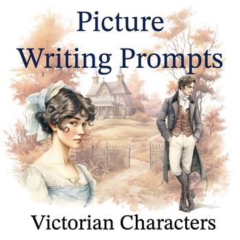 Preview of Picture writing prompt for older students with Victorian Characters