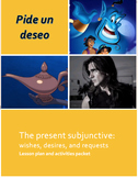 Pide un deseo:The present subjunctive--wishes, desires, requests.