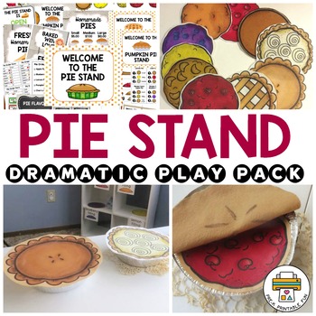 Preview of Pie Stand Dramatic Play Pack for Pre-K