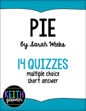 Pie by Sarah Weeks: 14 Quizzes
