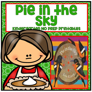 Preview of Pie in the Sky Kindergarten NO PREP Supplemental Printables