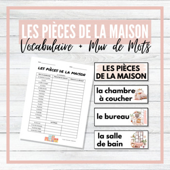 Preview of Pièces de la maison - Rooms of a House - French Vocabulary Activity + Word Wall