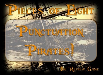 Preview of Pieces of Eight: Punctuation Pirates - Fun Review Game