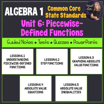 Preview of Piecewise-Defined Functions (Algebra 1 - Unit 6) | Bundle for Common Core