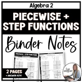 Piecewise and Step Functions - Algebra 2 Binder Notes