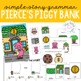 Pierce's Piggy Bank - Everyday Animals Simple Story Gramma