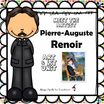Preview of Pierre Auguste Renoir Activities - Famous Artists Biography Art Unit