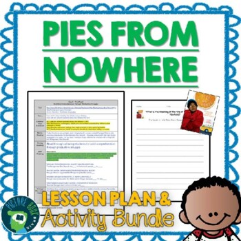 Preview of Pies From Nowhere by Dee Romito Lesson Plan and Google Activities