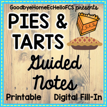 Preview of Pies & Tarts Guided Notes 2 pages + Answers & Digital Version
