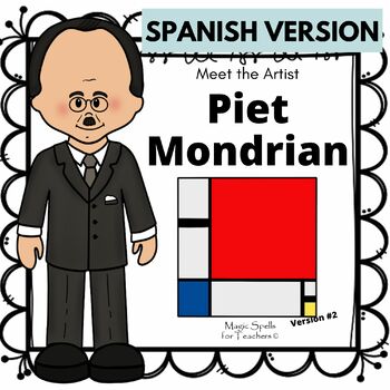 Preview of Piet Mondrian Activities in Spanish - Piet Mondrian Biografia- SPANISH VERSION