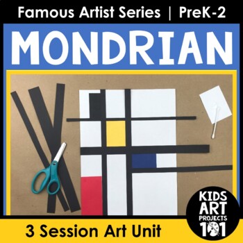 Preview of Piet Mondrian Project-Based Art Unit for Famous Artist Series in PreK-2