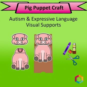 Preview of Pig Animal Puppet Craft and Speech Therapy Lesson Plans with Visual Support