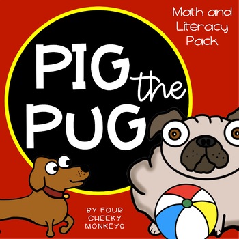 Preview of Pig The Pug | Book Companion Activities