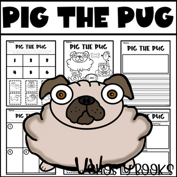 Preview of Pig The Pug Writing Response Coloring Sequencing Activity