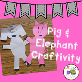 Pig and Elephant Craft and Speech Bubbles