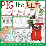 Pig the Elf Lesson Plan, Activities, and Craft