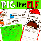 Pig the Elf Read Aloud - Christmas Reading Comprehension A