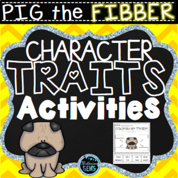 Preview of Pig the Fibber - Character Trait Activities