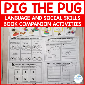 Preview of Pig the Pug Book Companion Activities for Language, Social Skills, STEM