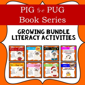 Preview of Pig the Pug Series Book Study  GROWING BUNDLE