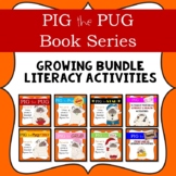 Pig the Pug Series Book Study  GROWING BUNDLE