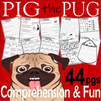 Preview of Pig the Pug Read Aloud Book Study Companion Reading Comprehension Worksheets