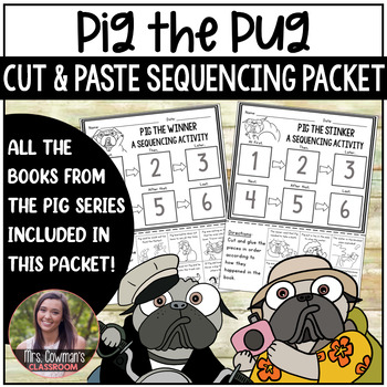 Preview of Pig the Pug - Cut and Paste Sequencing Activities