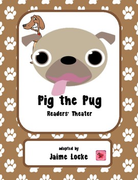 Preview of Pig the Pug Readers' Theater PACK