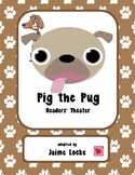Pig the Pug Readers' Theater PACK