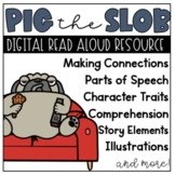 Pig the Slob Digital Book Resource for Google Classroom™ Slides™ 