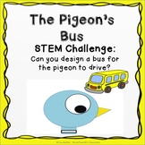 Pigeon on the Bus: STEM Challenge -Design a Bus