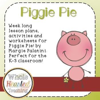 Piggie Pie! by Margie Palatini