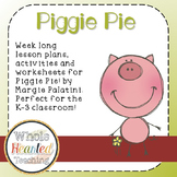 Piggie Pie by Margie Palatini Book Study