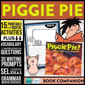 Preview of PIGGIE PIE activities READING COMPREHENSION - Book Companion read aloud