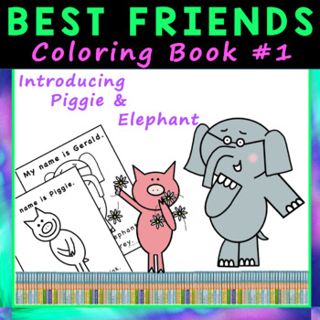 Preview of Piggie & Elephant Coloring Book for Early Readers and Writers & ESL