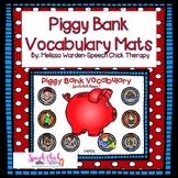 Piggy Bank Vocabulary Mats for Speech Therapy
