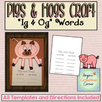 Preview of Pigs & Hogs Craft with "Ig & Og" Words