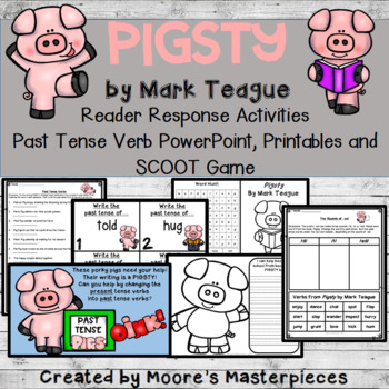 Preview of Pigsty Reader Response Activities, Past Tense Verbs PowerPoint and Printables